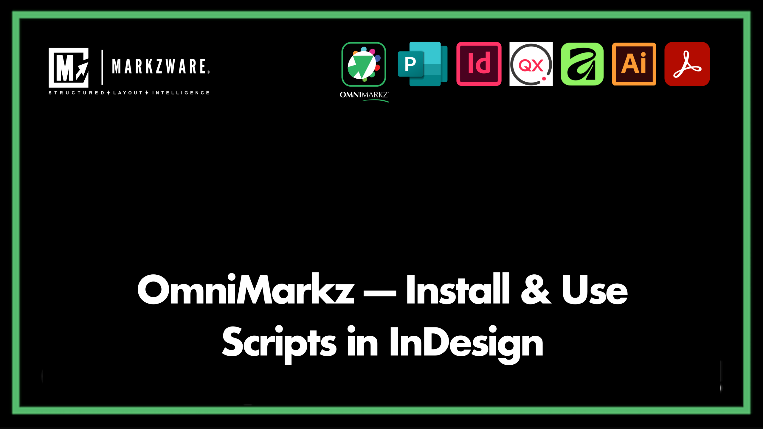 OmniMarkz tutorial showing how to install and use conversion scripts in Adobe InDesign