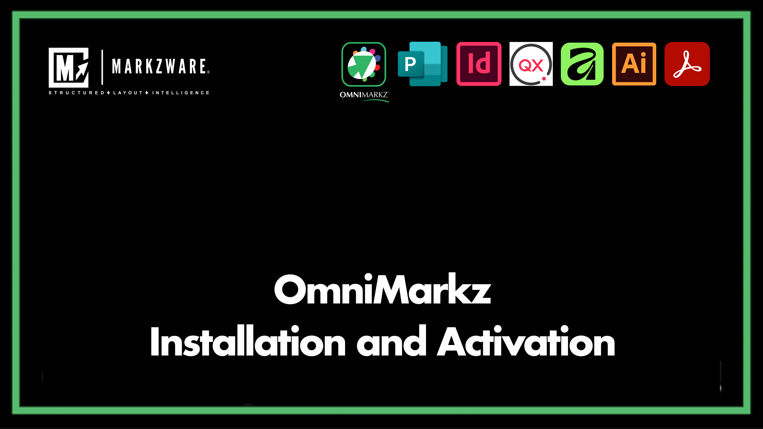 OmniMarkz installation and activation tutorial for macOS featuring supported publishing applications and file formats.
