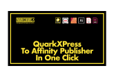 QuarkXPress to Affinity Publisher: QXPMarkz Tutorial Video How To Convert
