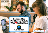 Designed For Print Layout Artists Who Love Preflighting. Experience Now: Markzware FlightCheck