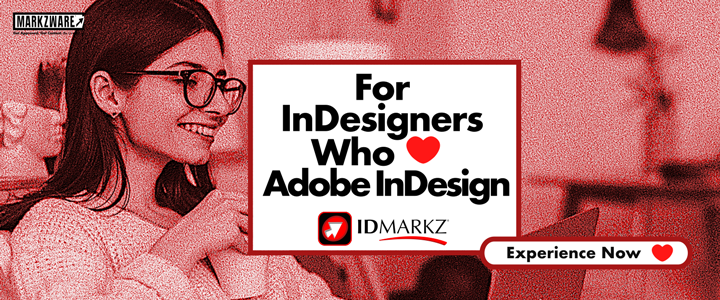 IDMarkz Web-Affiliate, 720x300: Für InDesignAdobe-Fans InDesignJetzt erleben.