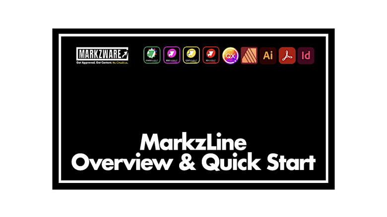 "Markzware„Genehmigung erhalten. Inhalte erhalten. Kreativ sein.“ (in grüner Schrift) OmniMarkz, QuarkXPressAffinity Publisher, Illustrator, Acrobat & InDesign Logos. „MarkzLine Übersicht & Schnellstart“ in weißer Schrift. Alles auf schwarzem Hintergrund mit weißem Rahmen.