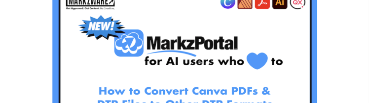 How to Convert Canva PDFs & DTP Files to Other DTP Formats: MarkzPortal video thumbnail, white border, 1200x628. Markzware Logo. Canva, Affinity Publisher, Acrobat, Illustrator, & QuarkXPress Logos. "New!" in White on Blue Burst. MarkzPortal Submenu Logo. "for PDF users who" in Black. Blue Heart. "DTP" in Black. "How to Convert Canva PDFs & DTP Files to Other DTP Formats" in Blue on White Rectangle with Black Inline Frame inside Blue Frame.