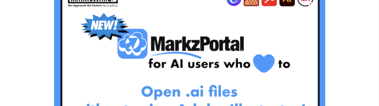 "Markzware. Get Approved. Get Content. Be Creative." in Black Text. Canva, Affinity Publisher, Acrobat, Illustrator, & QuarkXPress Icons. "New!" in White on Blue Burst. MarkzPortal Icon. "MarkzPortal" in Black with Blue Swoosh. "for AI users who" in Black. Blue Heart. "to" in Black. "Open .ai files without using Adobe Illustrator!" in Black on White Background in Black Inline Frame with Blue Border.