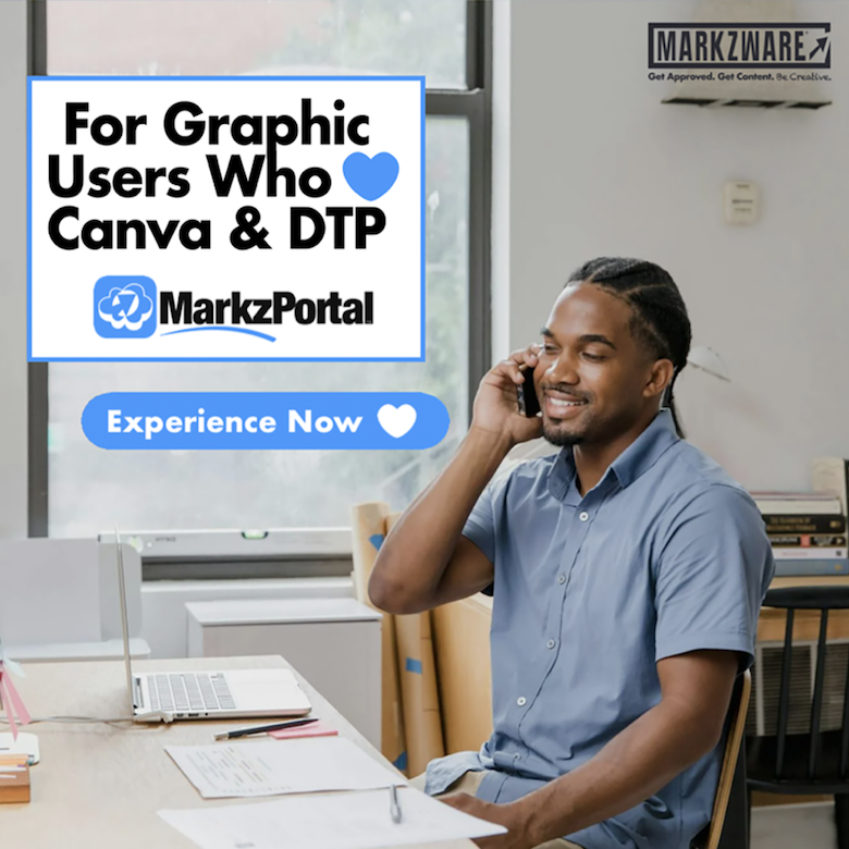 MarkzPortal Journey Ad 2: For Graphic Users Who Love Canva & DTP. Experience Now. 780x780: “For Graphics Users Who Love Canva & DTP” in Black. MarkzPortal Submenu Logotype. “Experience Now" in White & White Heart on Blue Button. Male in Blue Shirt Views Laptop.