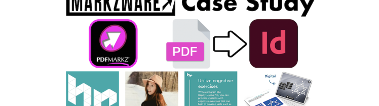 PDF to InDesign Workflow 75% Faster: PDFMarkz at HappyNeuron Pro (Markzware Case Study), 1200x628. Markzware Logo. "Case Study" in Black. PDFMarkz Logo. PDF File, White Right Arrow, InDesign Logo. HappyNeuronPro Logo. Christine Campbell Profile Photo. HappyNeuron Pro Ad. Printed Worksheets with Digital Worksheets on Laptop Screen. All on White Rectangle.