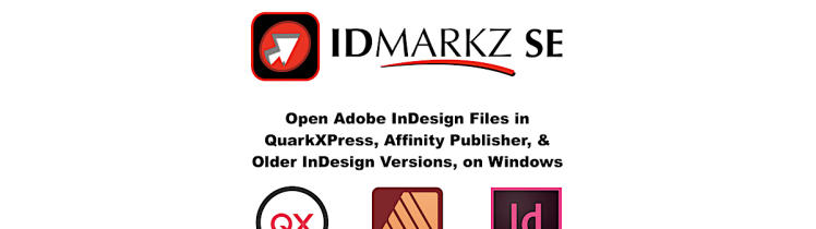 Open Adobe InDesign in QuarkXPress, Affinity Publisher, & Older InDesign Versions on Windows: IDMarkz SE (Markzware White Paper), 1200x628: Markzware Logo. “White Paper” in Black Text. IDMarkz SE Logotype. “Open Adobe InDesign Files in QuarkXPress, Affinity Publisher, & Older InDesign Versions, on Windows” in Black Text. All on White Background.
