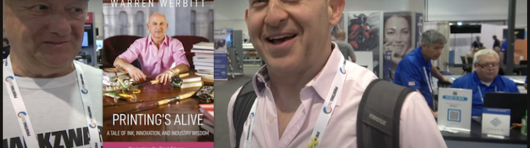 "Printing's Alive" Book by The Print Whisperer, Warren Werbitt, Published: Markzware Interview (780x430). Patrick Marchese, Image of “Printing’s Alive” Book, and Warren Werbitt (The Print Whisperer) on Background of PRINTING United 2024 Event.
