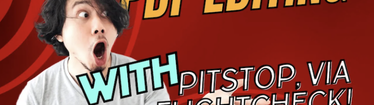 Edit PDF Files in Enfocus Pitstop: File Management Tool, FlightCheck, 780x439. “PDF EDITING” in Orange with Black Outline. “WITH” in Blue with Black Outline. “PITSTOP, VIA FLIGHTCHECK!” in White with Black Outline & White Underline. Red “Markzware” Logo. Surprised Man. All on Red Stylized Background.