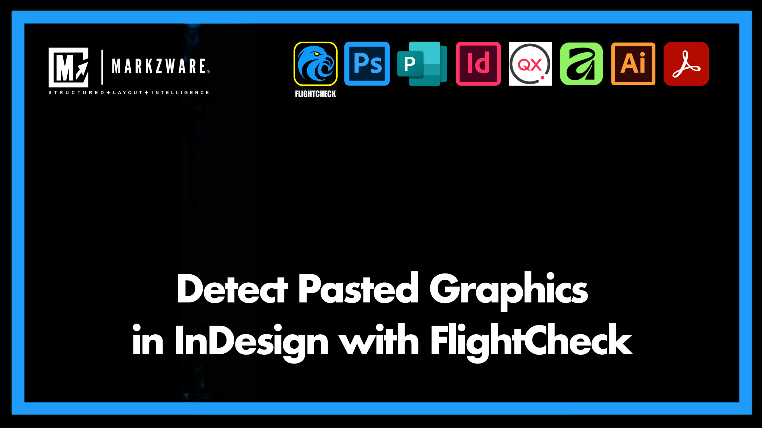 FlightCheck tutorial graphic about detecting pasted graphics in Adobe InDesign files