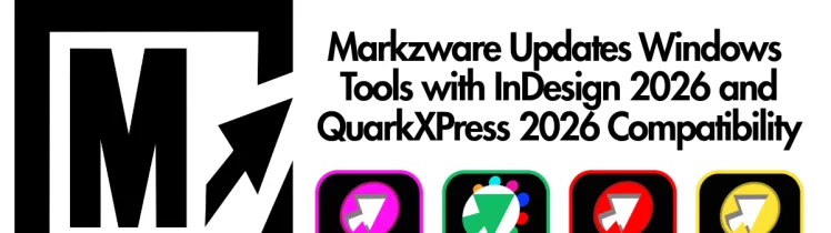 Markzware SE Line 2026 update for Adobe InDesign 2026 and QuarkXPress 2026 compatibility.