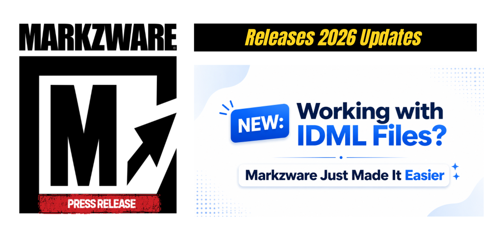 Graphique avec Markzware logo à gauche indiquant « Communiqué de presse : Markzware Mises à jour de la version 2026. Nouveau&nbsp;: Vous travaillez avec des fichiers IDML&nbsp;? Markzware « Cela a simplement facilité les choses. »